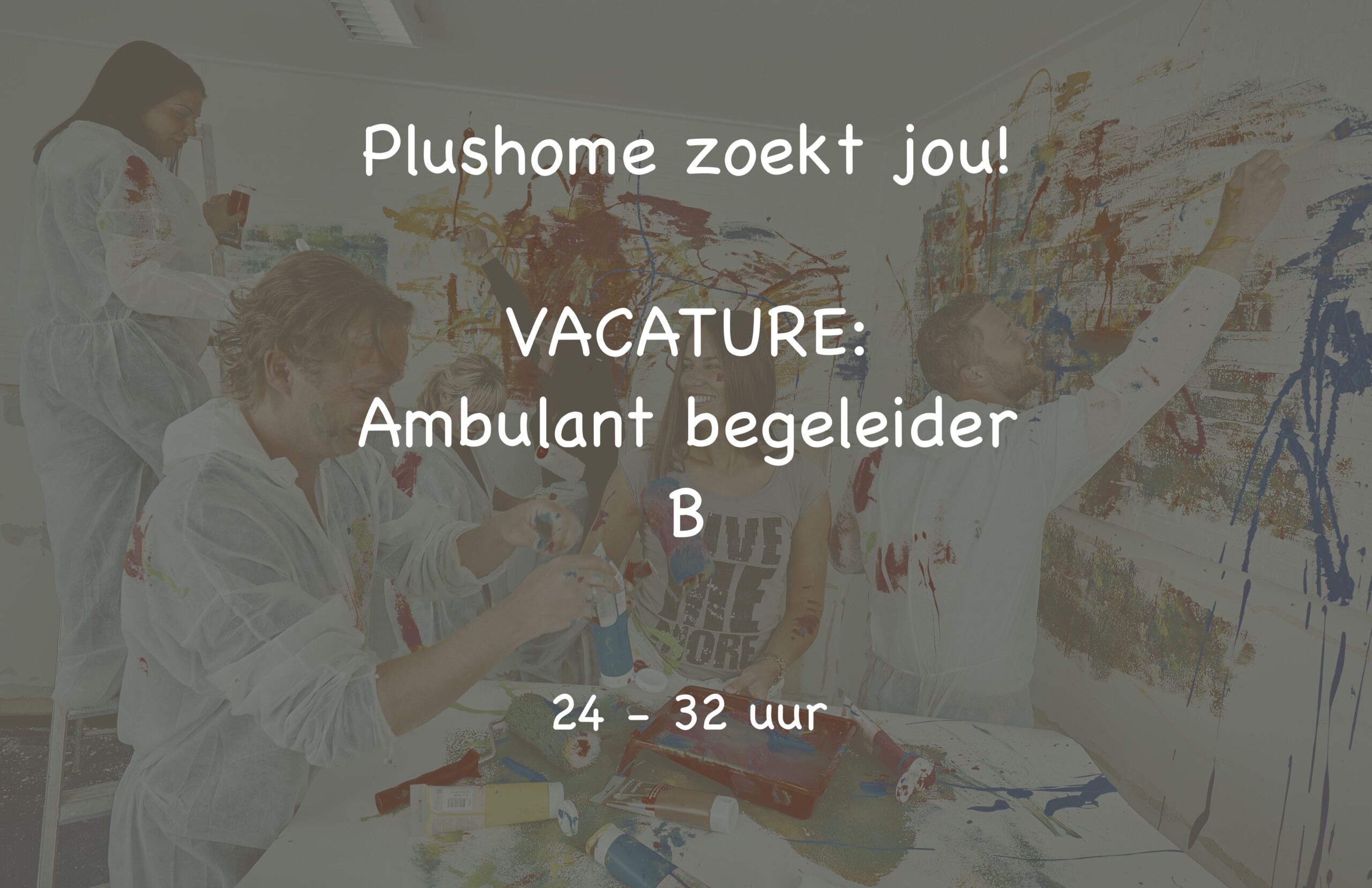 Vacature: Ambulant Begeleider - Plushome